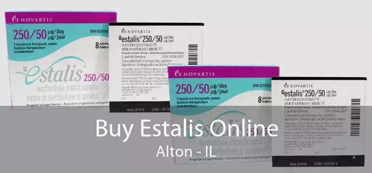 Buy Estalis Online Alton - IL