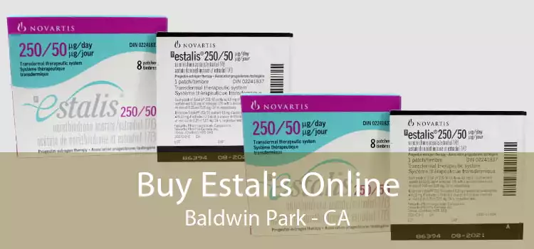 Buy Estalis Online Baldwin Park - CA