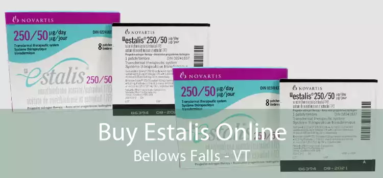 Buy Estalis Online Bellows Falls - VT