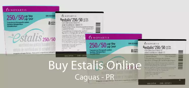 Buy Estalis Online Caguas - PR