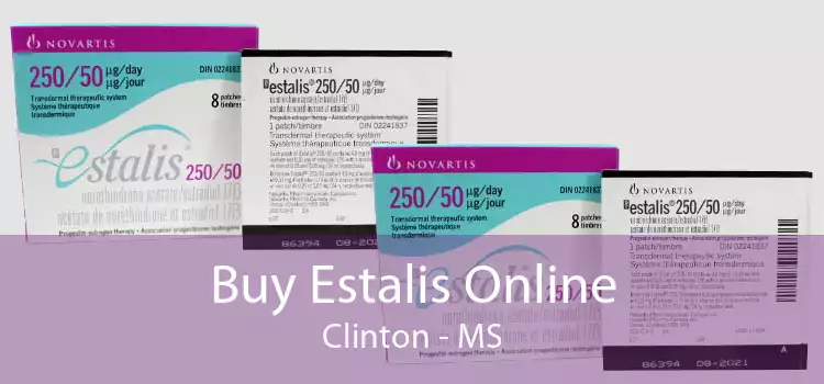 Buy Estalis Online Clinton - MS
