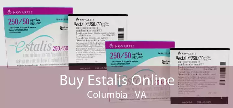 Buy Estalis Online Columbia - VA