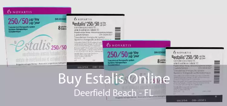 Buy Estalis Online Deerfield Beach - FL