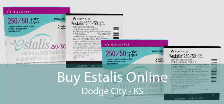 Buy Estalis Online Dodge City - KS